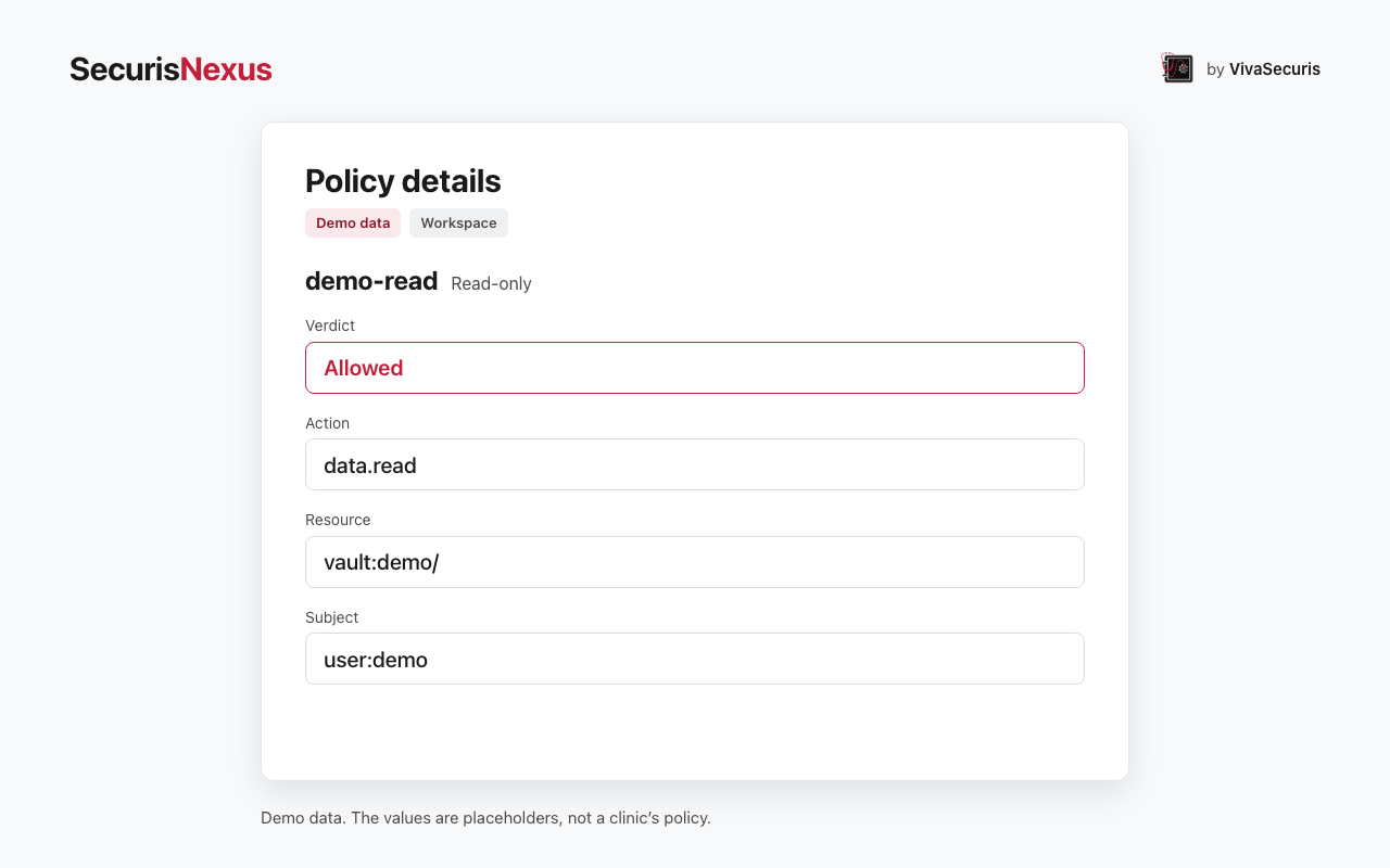 SecurisNexus policy details screen labeled demo data, for the read-only policy demo-read: verdict Allowed, action data.read, resource vault:demo/, subject user:demo